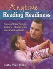 Anytime Reading Readiness: Fun and Easy Family Activities That Prepare Your Child to Read (Maupin House) Cover Image