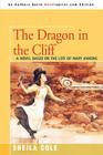 The Dragon in the Cliff: A Novel Based on the Life of Mary Anning By Sheila Cole Cover Image