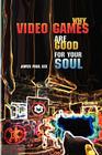 Why Video Games Are Good for Your Soul: Pleasure and Learning By James Paul Gee Cover Image