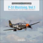 P-51 Mustang, Vol. 1: North American's Mk. I, A, B, and C Models in World War II (Legends of Warfare: Aviation #21) By David Doyle Cover Image