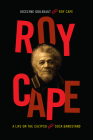 Roy Cape: A Life on the Calypso and Soca Bandstand By Jocelyne Guilbault, Roy Cape Cover Image
