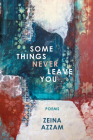 Some Things Never Leave You Cover Image