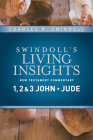 Insights on 1, 2 & 3 John, Jude (Swindoll's Living Insights New Testament Commentary #14) By Charles R. Swindoll Cover Image