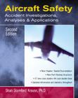 Aircraft Safety: Accident Investigations, Analyses, and Applications By Shari Krause Cover Image