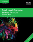A/As Level Computer Science for OCR Student Book with Cambridge Elevate Enhanced Edition (2 Years) (Level Comp 2 Computer Science OCR) By Alistair Surrall, Adam Hamflett Cover Image