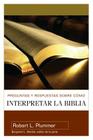 Preguntas Y Respuestas/Interpretr/Biblia = Questions and Answers on How to Interpret the Bible Cover Image