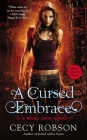 A Cursed Embrace: A Weird Girls Novel By Cecy Robson Cover Image