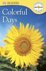 DK Readers L0: Colorful Days (DK Readers Pre-Level 1) By DK Cover Image