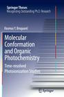 Molecular Conformation and Organic Photochemistry: Time-Resolved Photoionization Studies (Springer Theses) Cover Image
