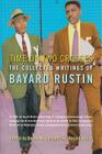 Time on Two Crosses: The Collected Writings of Bayard Rustin Cover Image