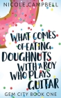 What Comes of Eating Doughnuts With a Boy Who Plays Guitar Cover Image