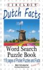 Circle It, Dutch Facts, Word Search, Puzzle Book Cover Image