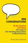 Zen Conversations: The Scope of Zen Teaching and Practice in North America Cover Image