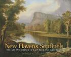 New Haven's Sentinels: The Art and Science of East Rock and West Rock (Driftless Connecticut Series & Garnet Books) By Jelle Zeilinga de Boer, John Wareham (Photographer) Cover Image