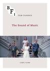 The Sound of Music (BFI Film Classics) By Caryl Flinn Cover Image