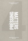 Pressing Matters 4 By The Department of Architecture Upenn (Editor) Cover Image