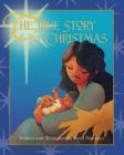 The True Story of Christmas By Scott W. Freeman, Scott W. Freeman (Illustrator), Scott W. Freeman (Designed by) Cover Image