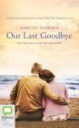 Our Last Goodbye Cover Image