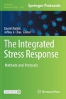 The Integrated Stress Response: Methods and Protocols (Methods in Molecular Biology #2428) By Daniel Matějů (Editor), Jeffrey A. Chao (Editor) Cover Image