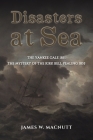 Disasters at Sea By James W. Macnutt Cover Image