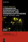 Literarische Wissenschaftsgeschichte Und Wissenschaftstheorie: Kehlmann - del Giudice - Serres (Literatur- Und Naturwissenschaften #6) Cover Image