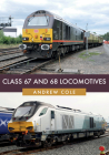 Class 67 and 68 Locomotives Cover Image