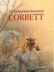 The Oxford India Illustrated Corbett By Jim Corbett Cover Image