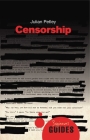 Censorship: A Beginner's Guide (Beginner's Guides) Cover Image