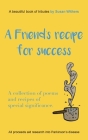 A Friend's Recipe For Success: A collection of poems and recipes of special significance By Susan Withers Cover Image