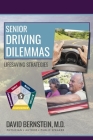 Senior Driving Dilemmas: Lifesaving Strategies Cover Image