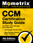 CCM Certification Study Guide - Certified Case Manager Exam Secrets, Full-Length Practice Test, Step-by-Step Review Video Tutorials: [4th Edition] By Mometrix (Editor) Cover Image