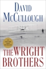 The Wright Brothers By David McCullough Cover Image