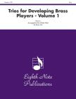 Trios for Developing Brass Players, Vol 1: Score & Parts (Eighth Note Publications #1) By Tom Wade-West (Arranged by) Cover Image