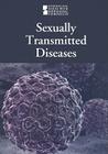 Sexually Transmitted Diseases (Introducing Issues with Opposing Viewpoints) By Lauri S. Friedman (Editor), Jennifer L. Skancke (Editor) Cover Image
