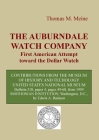 The Auburndale Watch Company: First American attempt toward the Dollar Watch Cover Image