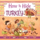 How to Hide a Turkey (Magical Creatures and Crafts) Cover Image