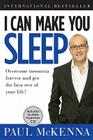 I Can Make You Sleep: Overcome Insomnia Forever and Get the Best Rest of Your Life [With CD (Audio)] Cover Image