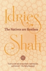 The Natives are Restless By Idries Shah Cover Image
