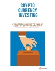 Crypto Currency Investing By Dave Franklin Cover Image