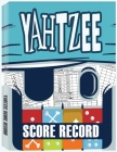 Yahtzee Score Record: 100 Yahtzee Score Sheet, Game Record Score Keeper Book, Score Card Cover Image