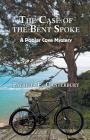 The Case of the Bent Spoke: A Poplar Cove Mystery By Patricia Canterbury Cover Image