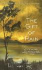 The Gift of Rain: A Novel By Tan Twan Eng Cover Image