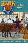The Frozen Rodeo (Hank the Cowdog #74) Cover Image