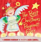 The Best Christmas Pageant Ever (picture book edition): A Christmas Holiday Book for Kids Cover Image