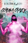 Corona Crazy By Benjamin Hey! Cover Image