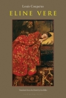 Eline Vere By Louis Couperus, Ina Rilke (Translated by) Cover Image