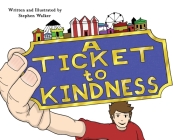 A Ticket to Kindness Cover Image