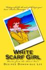White Scarf Girl: White Scarf Girl Cover Image