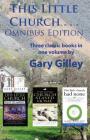 This Little Church Omnibus Edition By Gary Gilley Cover Image