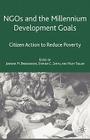 NGOs and the Millennium Development Goals: Citizen Action to Reduce Poverty Cover Image